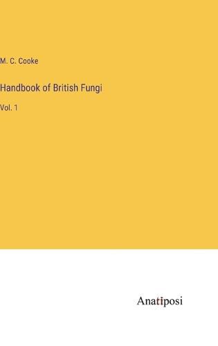 Cover image for Handbook of British Fungi