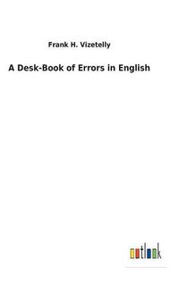 Cover image for A Desk-Book of Errors in English