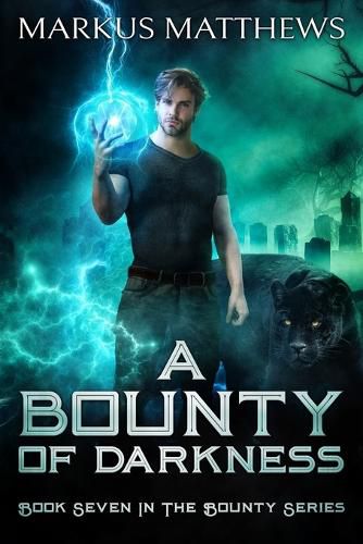 Cover image for A Bounty of Darkness: Book Seven in the Bounty series