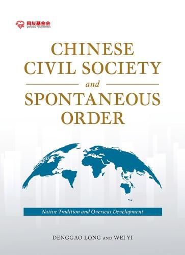 Cover image for Chinese Civil Society and Spontaneous Order