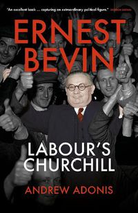 Cover image for Ernest Bevin: Labour's Churchill