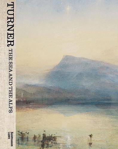 Cover image for Turner: The Sea and the Alps