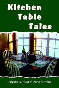 Cover image for Kitchen Table Tales