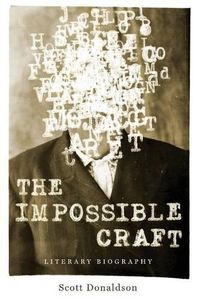 Cover image for The Impossible Craft: Literary Biography