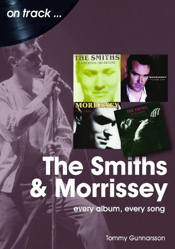 Cover image for The Smiths & Morrissey On Track: Every Album, Every Song