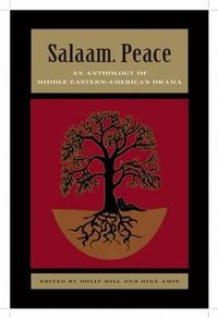 Cover image for Salaam. Peace: An Anthology of Middle Eastern-American Drama