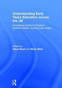 Cover image for Understanding Early Years Education across the UK: Comparing practice in England, Northern Ireland, Scotland and Wales