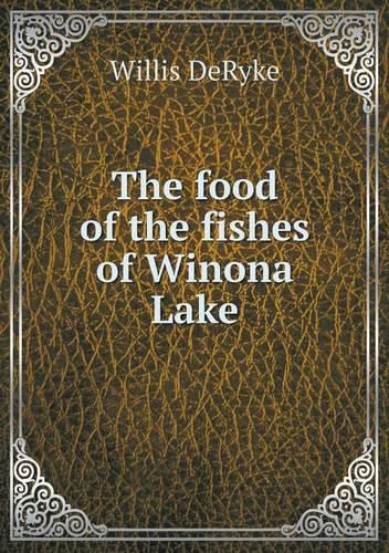 Cover image for The food of the fishes of Winona Lake