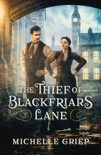 Cover image for The Thief of Blackfriars Lane