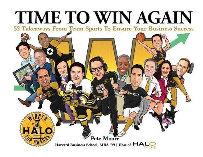 Cover image for Time To Win Again: 52 Takeaways From Team Sports To Ensure Your Business Success