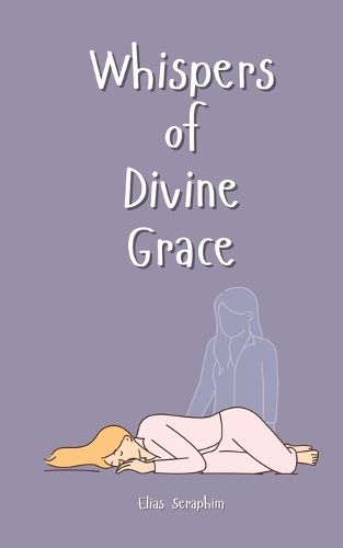 Cover image for Whispers of Divine Grace