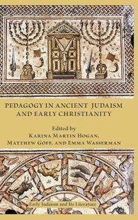 Cover image for Pedagogy in Ancient Judaism and Early Christianity