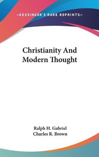 Cover image for Christianity and Modern Thought