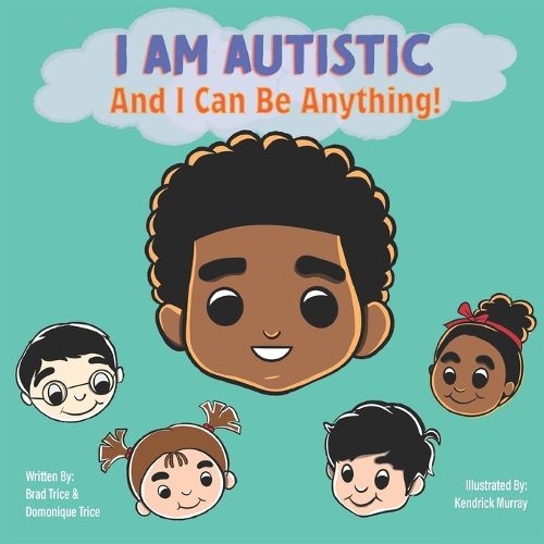 Cover image for I Am Autistic And I Can Be Anything