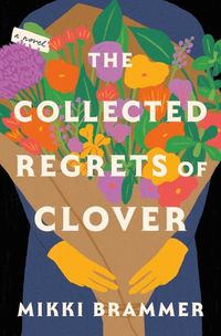 Cover image for The Collected Regrets of Clover