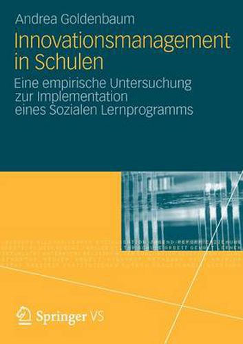 Cover image for Innovationsmanagement in Schulen: Eine empirische Untersuchung zur Implementation eines Sozialen Lernprogramms