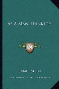 Cover image for As a Man Thinketh