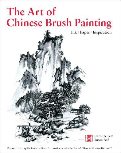 Cover image for Art of Chinese Brush Painting: Ink * Paper * Inspiration