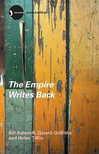 Cover image for The Empire Writes Back: Theory and Practice in Post-Colonial Literatures