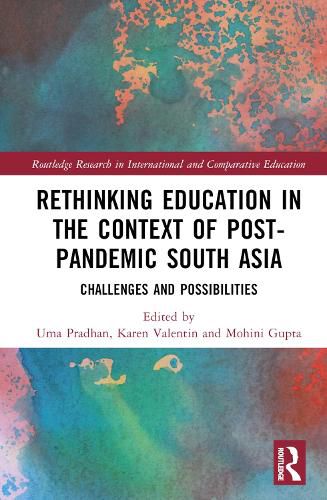 Rethinking Education in the Context of Post-Pandemic South Asia