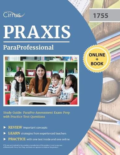 Cover image for ParaProfessional Study Guide: ParaPro Assessment Exam Prep with Practice Test Questions