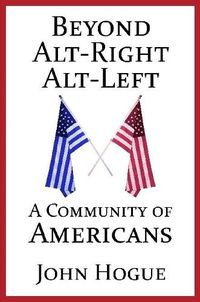 Cover image for Beyond Alt-Right and Alt-Left