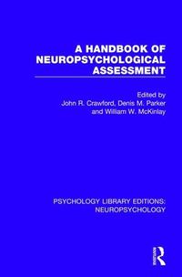 Cover image for A Handbook of Neuropsychological Assessment