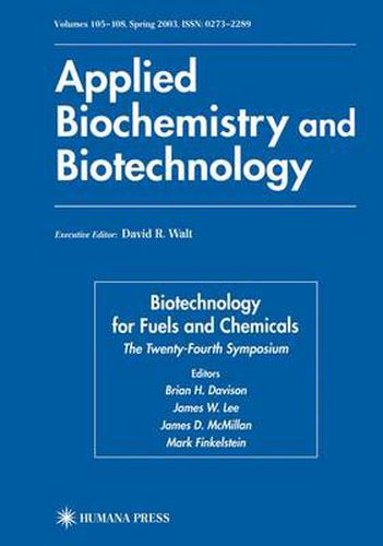 Cover image for Biotechnology for Fuels and Chemicals: The Twenty-Fourth Symposium