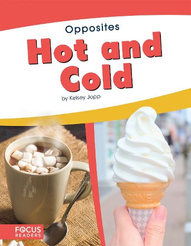 Cover image for Opposites: Hot and Cold