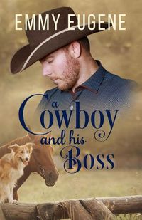 Cover image for A Cowboy and his Boss: A Johnson Brothers Novel