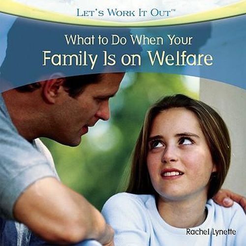 Cover image for What to Do When Your Family Is on Welfare