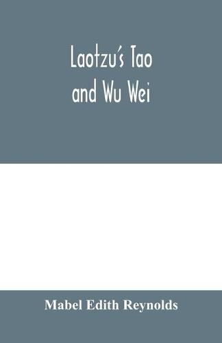 Laotzu's Tao and Wu Wei