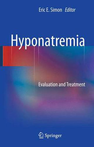 Hyponatremia: Evaluation and Treatment