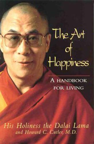 Cover image for The Art of Happiness: A handbook for living