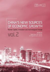 Cover image for China's New Sources of Economic Growth: Vol. 2: Human Capital, Innovation and Technological Change