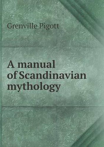 Cover image for A manual of Scandinavian mythology