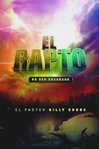 Cover image for El Rapto: No Se Deje Enganar