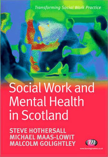 Cover image for Social Work and Mental Health in Scotland