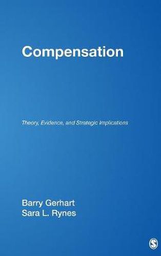 Cover image for Compensation: Theory, Evidence, and Strategic Implications