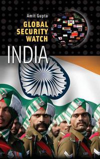 Cover image for Global Security Watch-India