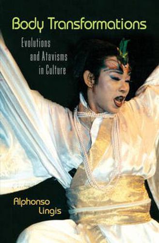 Cover image for Body Transformations: Evolutions and Atavisms in Culture