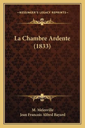 La Chambre Ardente (1833)