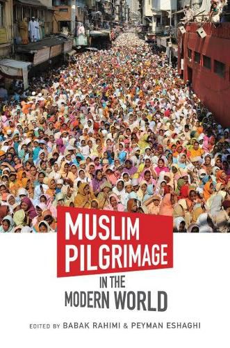 Cover image for Muslim Pilgrimage in the Modern World