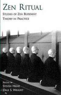 Cover image for Zen Ritual: Studies of Zen Theory in Practice