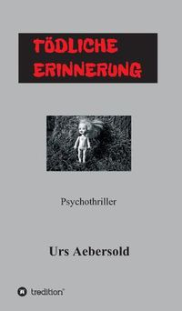 Cover image for Toedliche Erinnerung: Psychothriller