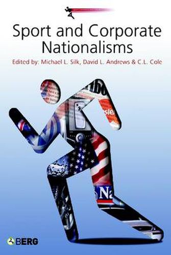 Cover image for Sport and Corporate Nationalisms