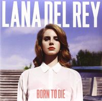 Cover image for Born To Die *** Vinyl