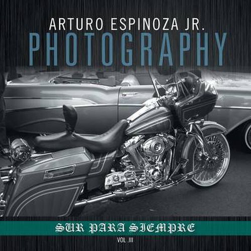 Cover image for Arturo Espinoza Jr Photography Vol. III