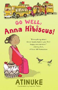 Cover image for Go Well, Anna Hibiscus!