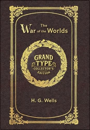 Cover image for Large Print - The War of the Worlds - Grand Type Collector's Edition - Matte Hardcover with Dust Jacket